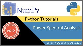 NumPy Tutorials  012  Power Spectrum Analysis [upl. by Assecnirp]