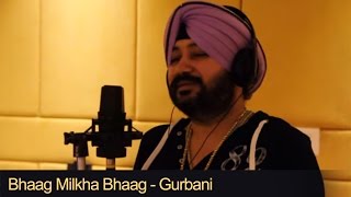 Bhaag Milkha Bhaag  Daler Mehndi  Nanak Nam Jahaz Hai  Gurbani  Studio Recording [upl. by Gnil753]