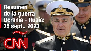 Resumen en video de la guerra Ucrania  Rusia 25 de septiembre de 2023 [upl. by Lraed]