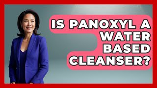 Is Panoxyl A Water Based Cleanser  Skin Savvy Dermatology [upl. by Cutty]