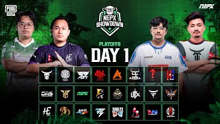 PUBG Mobile NEPX Showdown  Play Offs Day 1 [upl. by Ekul880]