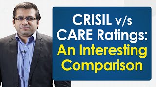 CRISIL vs CARE Ratings An Interesting Comparison [upl. by Warford]