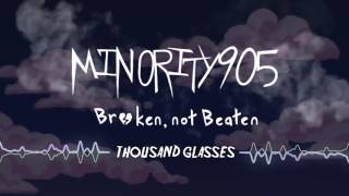 Minority 905  Thousand Glasses [upl. by Almita]