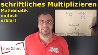 schriftliches Multiplizieren  Mathematik  Lehrerschmidt [upl. by Burman176]