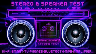 Stereo amp Speaker Test  Prueba de Equipos  HiFi  Altavoces Bluetooth  Auriculares Stereo Test [upl. by Draude]