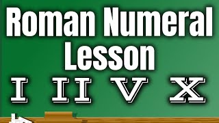 Roman Numerals Lesson  Classroom Edition [upl. by Nnylecyoj]