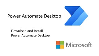 Power Automate Desktop Download and Install  Microsoft RPA [upl. by Oicram]