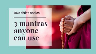 Three Tibetan Buddhist mantras for beginners [upl. by Adnawak]