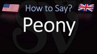 How to Pronounce Peony CORRECTLY [upl. by Aierdna]