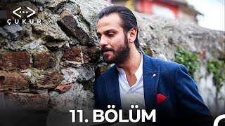 Çukur 1 Sezon 11 Bölüm Full HD [upl. by Moshe]