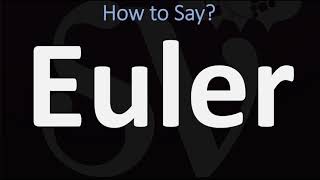 How to Pronounce Euler CORRECTLY [upl. by Lleksah]