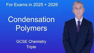 GCSE Chemistry Revision quotCondensation Polymersquot Triple [upl. by Rennerb]