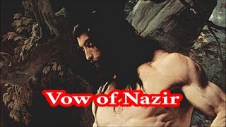 What is the Nazarite Vow [upl. by Aronson]