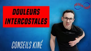 SOIGNER SES DOULEURS INTERCOSTALES  CONSEILS ET EXERCICES KINE [upl. by Ettigdirb]