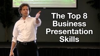 Business Presentation Tips  The Top 8 Business Presentation Skills [upl. by Eisor]