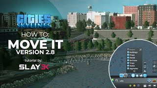 How to Move It  Mod Tutorial  Cities Skylines [upl. by Howard937]