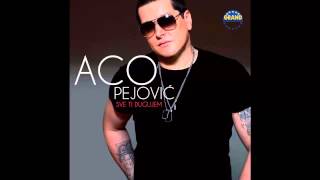 Aco Pejovic  Jedino moje milo  Audio 2013 HD [upl. by Aron]