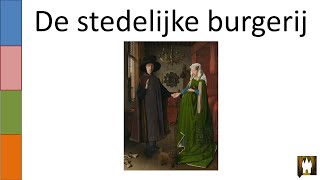 4 De stedelijke burgerij [upl. by Lillywhite638]