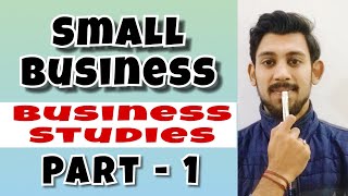 Small business  class  11  business studies  chapter  9 [upl. by Mauldon]