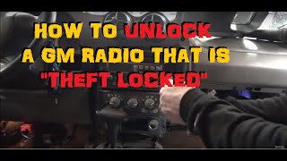 GM Theft Lock Radio Unlocking [upl. by Ayres]