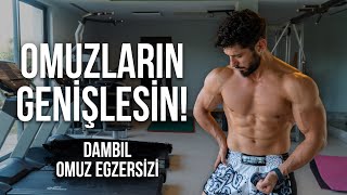 OMUZLARIN GENİŞ DEĞİLSE İZLE  Dambıl Omuz Antrenmanı [upl. by Odranar]