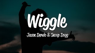 Jason Derulo  Wiggle Lyrics ft Snoop Dogg [upl. by Ydarg726]