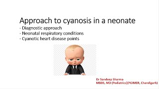 Approach to cyanosis in a neonate [upl. by Ailahtan596]