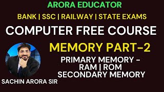 Computer Memory Part2  Computer by Sachin Sir  Arora Educator [upl. by Ahsinot154]