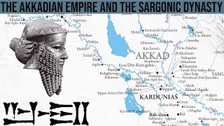 Sargon the Great and the Akkadian Empire [upl. by Godbeare]