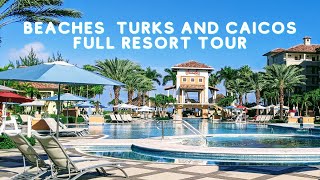 Beaches Turks and Caicos Full Resort Tour [upl. by Monty]