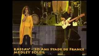 KASSAV  LIVE 30 ANS STADE DE FRANCE  MEDLEY SOLEIL [upl. by Weide915]