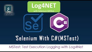 MSTest Test Execution Logging with Log4Net Selenium Part1 [upl. by Ahser43]