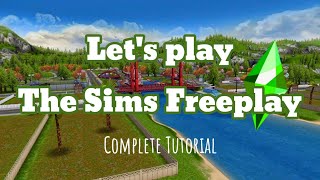 START NEW GAME  Complete Tutorial  The Sims Freeplay [upl. by Tia]