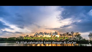 Allahummarhamna Bil Quran Lirik Teks Latin Dan Arab [upl. by Close751]