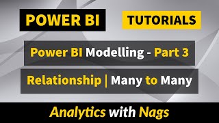 Power BI Modelling  Part 3  Relationship  Many to Many  Power BI Tutorial 4550 [upl. by Billi762]