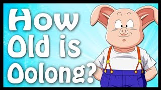 How Old is Oolong  Dragon Ball Code [upl. by Aisad]