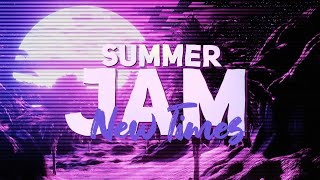 New Times  Summer Jam Lyrics [upl. by Eisteb]