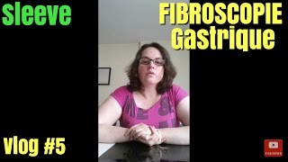 Sleeve Fibroscopie GASTRIQUE par le Gastro entérologue Vlog 5 Sleeve [upl. by Evonne]