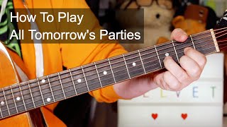 All Tomorrows Parties The Velvet Underground Easy Guitar Lesson [upl. by Cowan]