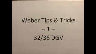 Weber Tips and Tricks 1 3236 DGV [upl. by Seen404]