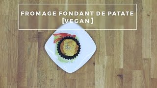 Recette Fromage fondant de patate Vegan [upl. by Annorah117]