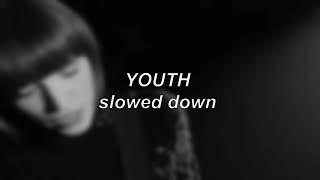 Daughter  Youth  Slowed Down [upl. by Verdi]