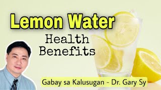 Lemon Water Health Benefits  Dr Gary Sy [upl. by Madora]