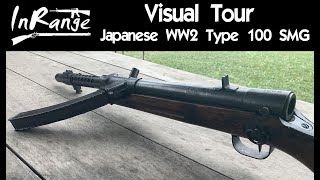 Visual Tour Japanese WW2 Type 100 SMG [upl. by Linoel51]