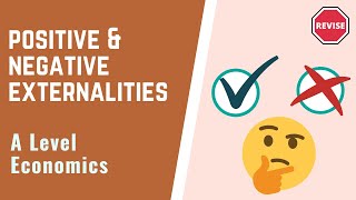 A Level Economics  Positive amp Negative Externalities [upl. by Anawot]