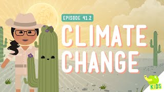 Climate Change Crash Course Kids 412 [upl. by Thompson]