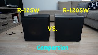 Klipsch R12SW vs R120SW  Comparison [upl. by Yeltrab]