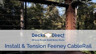 How to Install amp Tension Cable Railing by Feeney [upl. by Ardua]