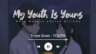 YOUTH  Troye Sivan Slowed Lyrics Terjemahan And when the lights start flashing like [upl. by Suoicserp71]