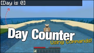 Minecraft Day Counter using Only Commands MCPE Tutorial [upl. by Einnaej]